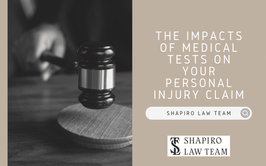 medical test impact on personal injury claim