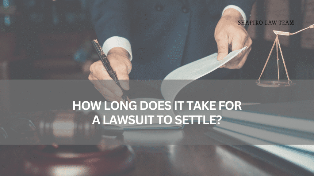 how long does lawsuit take to settle